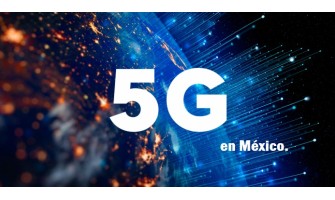Blog PcD 12. La tecnología 5G en México