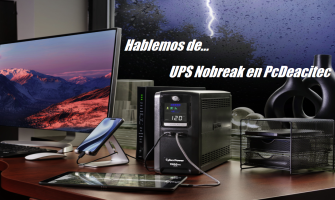 Blog PcD 35. ¿Qué es un UPS o No-Break y cómo elegir el adecuado?
